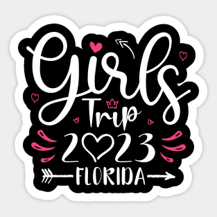 Girls Trip 2023 Shirt Weekend Summer Vacay Lover Girls Trip Sticker